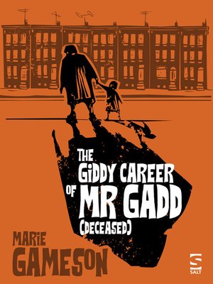 cover image of The Giddy Career of Mr Gadd (deceased)